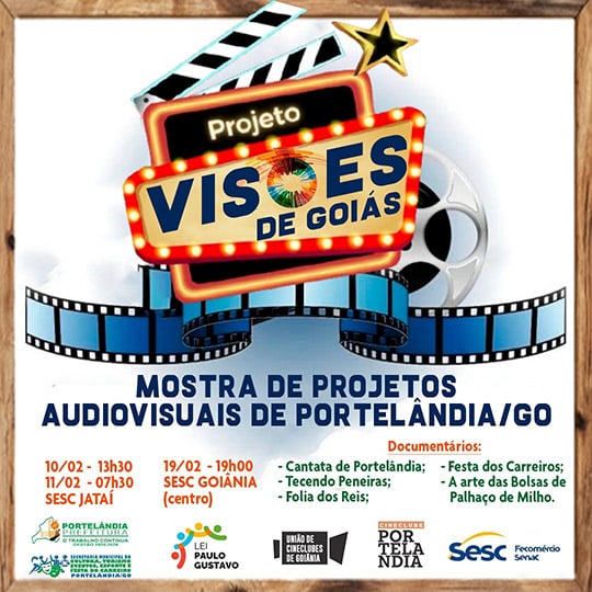 Projeto Visões de Goiás no Sesc Com Filmes da Lei Paulo Gustavo